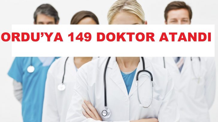Metin Gündoğdu, Ordu’ya 149 Doktor Atandı
